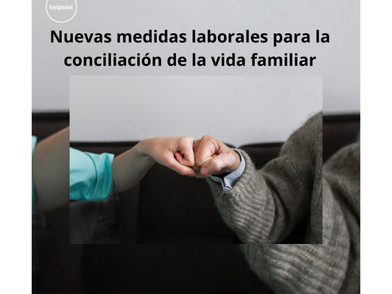 nuevas-medidas-laborales-para-la-conciliacion-de-la-vida-familiar